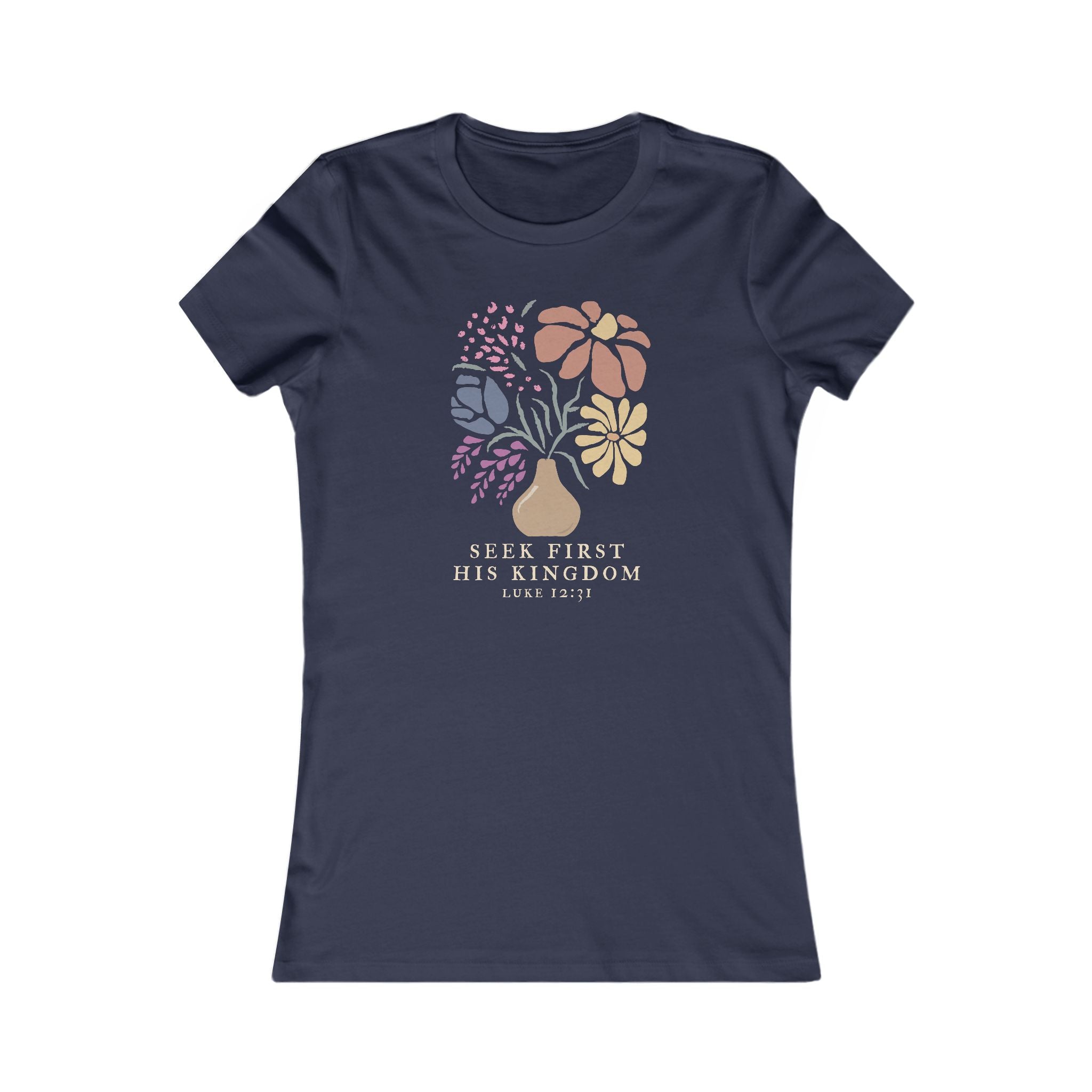 Seek First His Kingdom - floral fitted tee