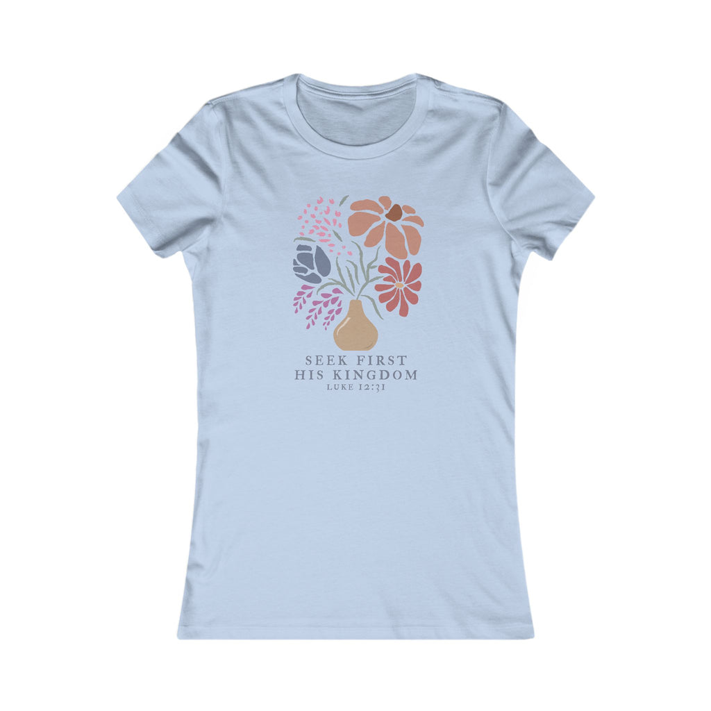 Seek First His Kingdom - floral fitted tee