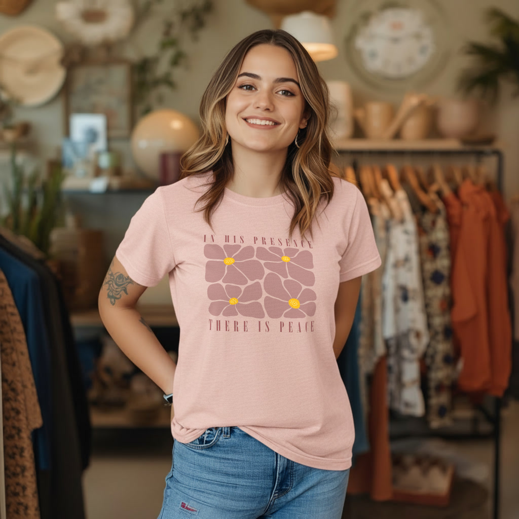 In His presence there is peace - fitted tee