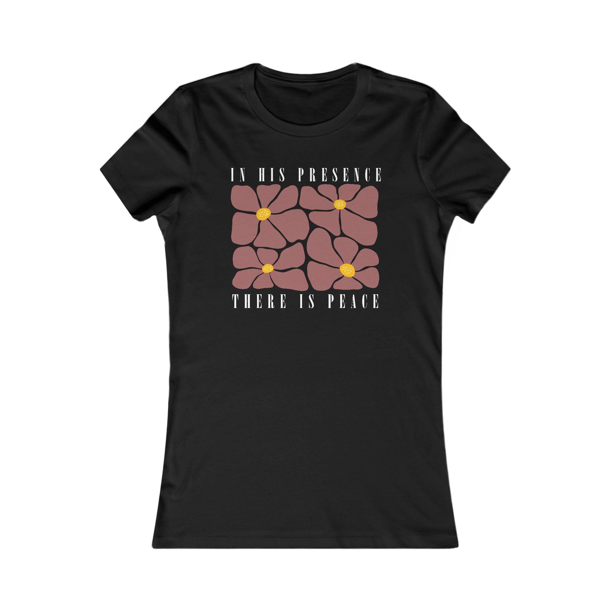 In His presence there is peace - fitted tee