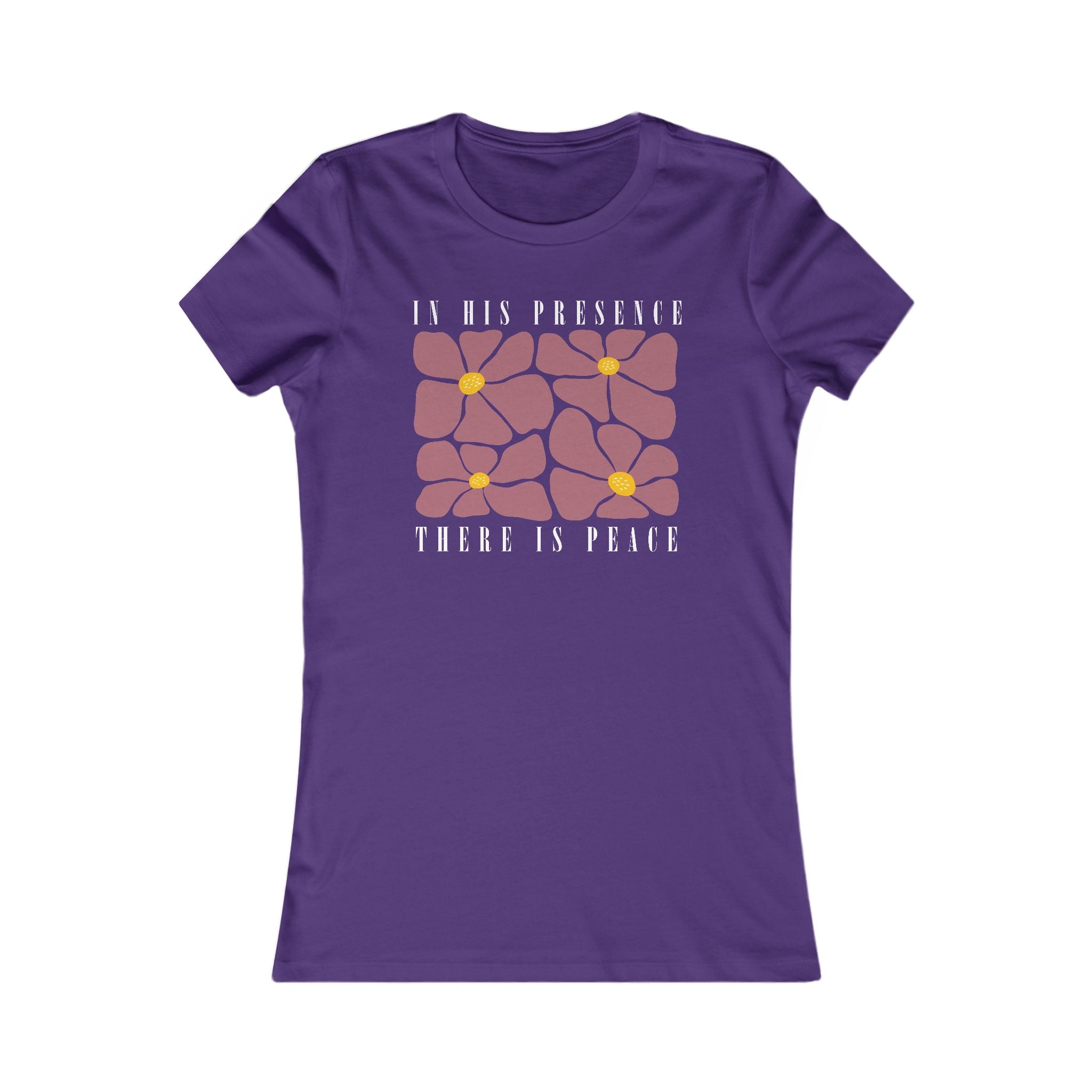 In His presence there is peace - fitted tee